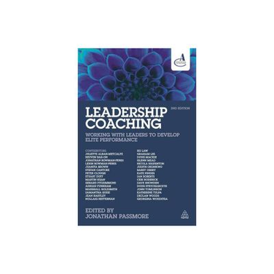 Leadership Coaching - 2nd Edition by Jonathan Passmore (Paperback)