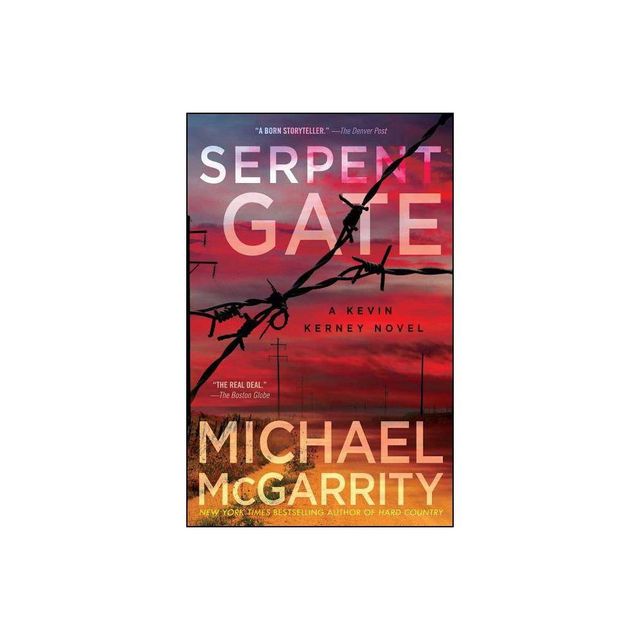 Serpent Gate - (Kevin Kerney Novels (Paperback)) by Michael McGarrity (Paperback)