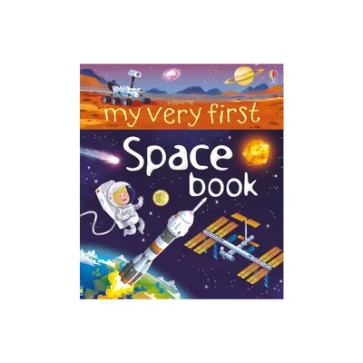 My Very First Space Book - (My First Books) by Emily Bone (Board Book)