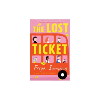 The Lost Ticket - by Freya Sampson (Paperback)