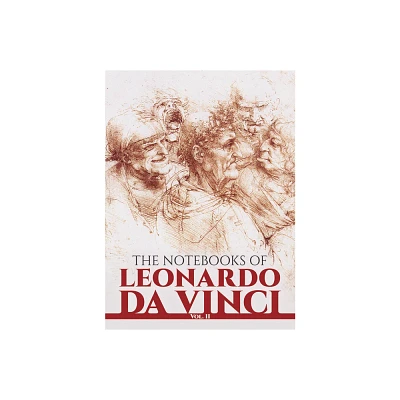 The Notebooks of Leonardo Da Vinci, Vol. II - (Dover Fine Art, History of Art) (Paperback)