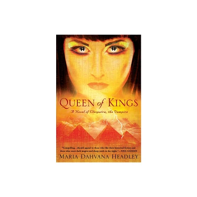 Queen of Kings - by Maria Dahvana Headley (Paperback)