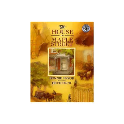 The House on Maple Street - by Bonnie Pryor (Paperback)