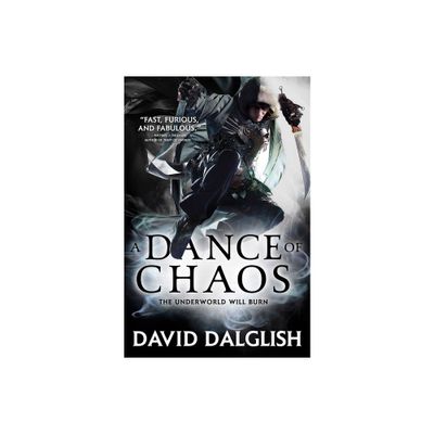 A Dance of Chaos - (Shadowdance) by David Dalglish (Paperback)