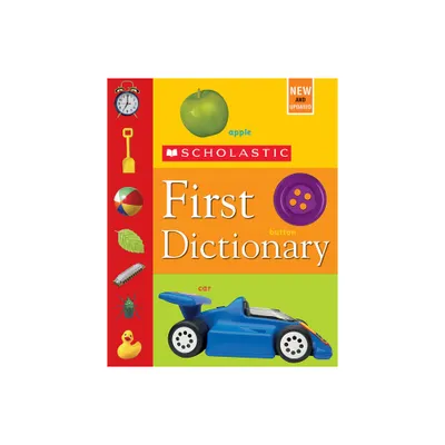 Scholastic First Dictionary - by Judith S Levey (Hardcover)