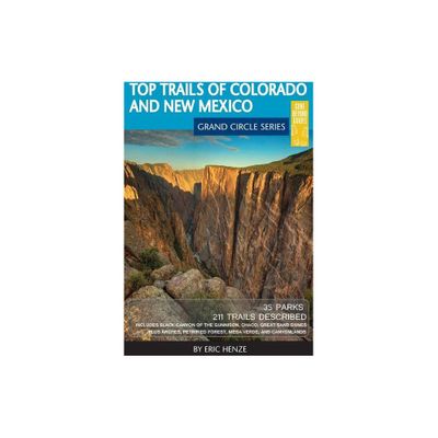 Top Trails of Colorado and New Mexico - by Eric Henze (Paperback)