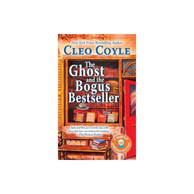 The Ghost and the Bogus Bestseller - (Haunted Bookshop Mystery) by Cleo Coyle (Paperback)