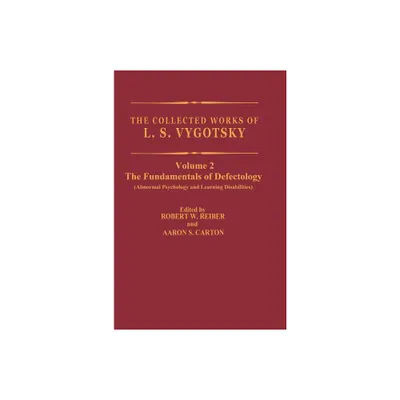 The Collected Works of L.S. Vygotsky - (Cognition and Language: A Psycholinguistics) by L S Vygotsky (Hardcover)