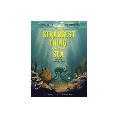 The Strangest Thing in the Sea - by Rachel Poliquin (Hardcover)