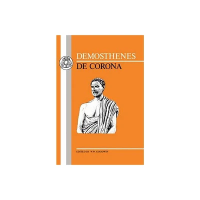 Demosthenes: de Corona - (Greek Texts) (Paperback)