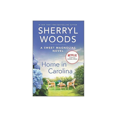 Home in Carolina - (Sweet Magnolias Novel, 5) by Sherryl Woods (Paperback)