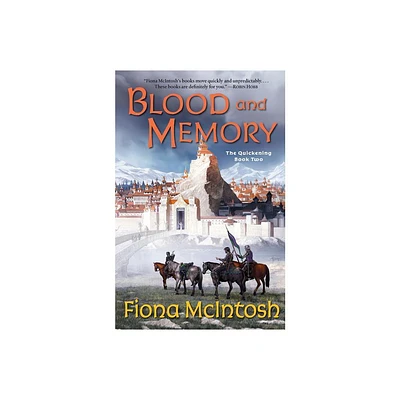 Blood and Memory - (Quickening) by Fiona McIntosh (Paperback)