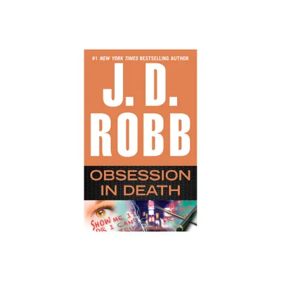 Obsession in Death - (In Death) by J D Robb (Paperback)