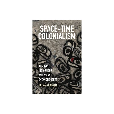 Space-Time Colonialism