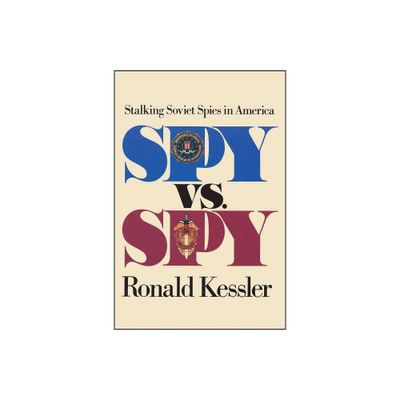 Spy Versus Spy - by Kessler (Paperback)