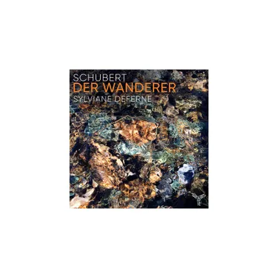 Sylviane Deferne - Schubert: Der Wanderer (CD)