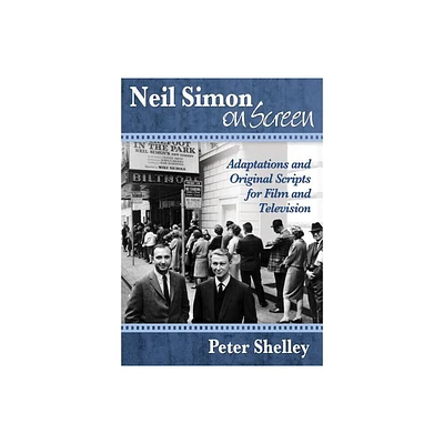 Neil Simon on Screen - by Peter Shelley (Paperback)