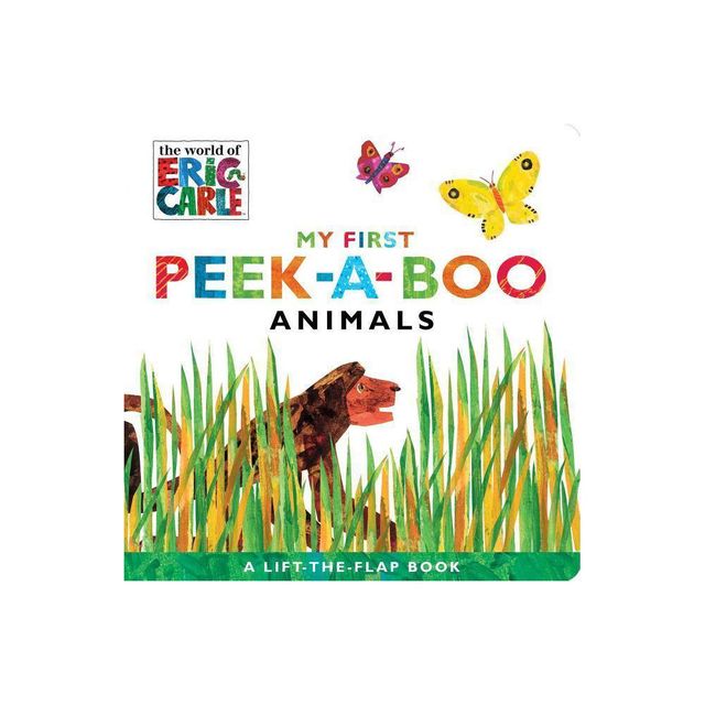 My First Peek-A-Boo Animals - (World of Eric Carle) by Eric Carle (Board Book)