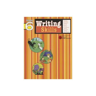 Writing Skills, Grade 6 - (Flash Kids Harcourt Family Learning) by Flash Kids (Paperback)