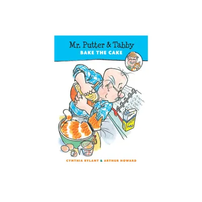 Mr. Putter & Tabby Bake the Cake - by Cynthia Rylant (Paperback)