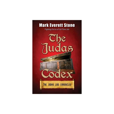 The Judas Codex - (Judas Line Chronicles) by Mark Everett Stone (Paperback)