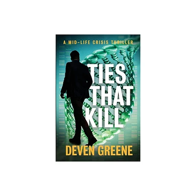 Ties That Kill - by Deven Greene (Paperback)