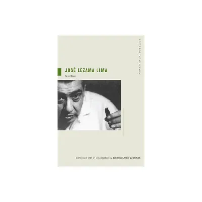 Jose Lezama Lima - (Poets for the Millennium) by Jos Lezama Lima (Paperback)