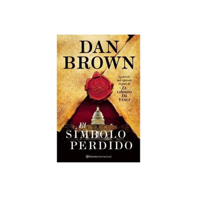 El Smbolo Perdido / The Lost Symbol - (Robert Langdon) by Dan Brown (Paperback)