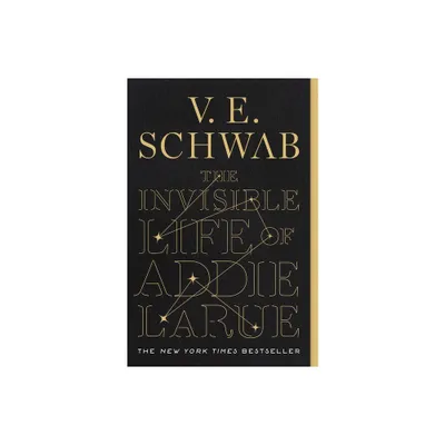 Invisible Life of Addie LaRue - by V.E. Schwab (Paperback)