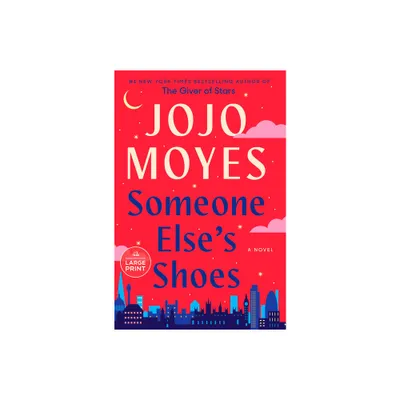 Someone Elses Shoes - Large Print by Jojo Moyes (Paperback)