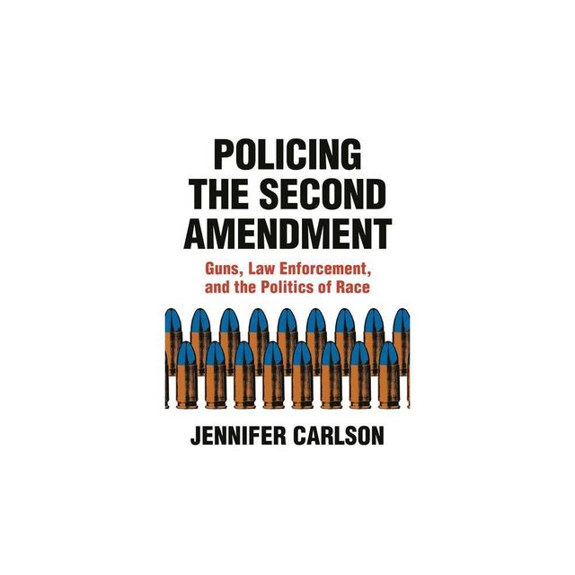 Policing the Second Amendment