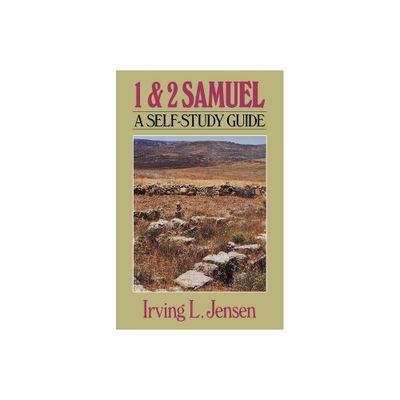 First & Second Samuel- Jensen Bible Self Study Guide - (Jensen Bible Self-Study Guide) by Irving L Jensen (Paperback)