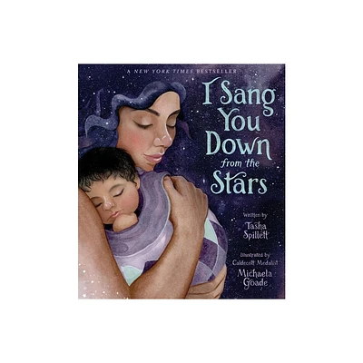 I Sang You Down from the Stars - by Tasha Spillett (Hardcover)