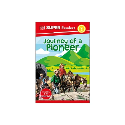 DK Super Readers Level 2 Journey of a Pioneer