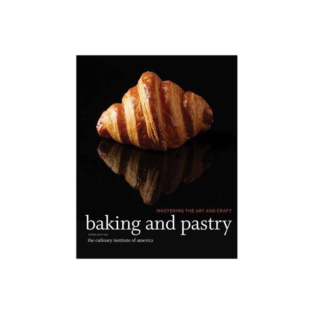 Baking and Pastry: Mastering the Art and Craft, 3e Study Guide - 3rd Edition (Paperback)