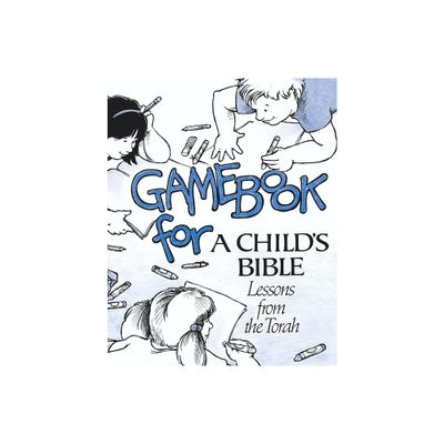 Childs Bible 1 - Gamebook - (Lessons from the Torah) by Behrman House (Paperback)