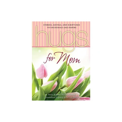 Hugs for Mom - by John Smith (Paperback)