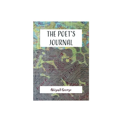 The Poets Journal - by Abigail George (Paperback)