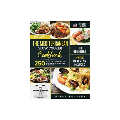 The Mediterranean Slow Cooker Cookbook for Beginners