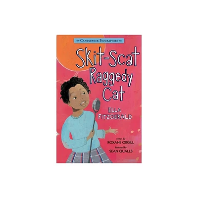 Skit-Scat Raggedy Cat: Candlewick Biographies - by Roxane Orgill (Paperback)