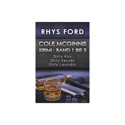 Cole McGinnis Krimi: Band 1 Bis 3 - (Ein Cole-McGinnis-Krimi) by Rhys Ford (Paperback)