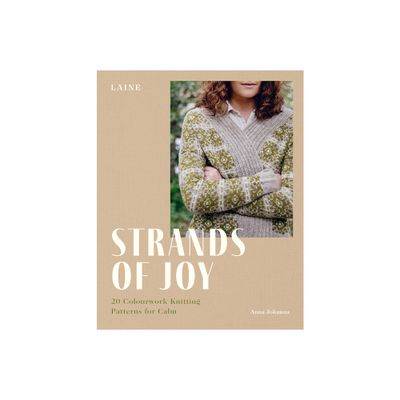 Strands of Joy - by Laine & Anna Johanna (Paperback)