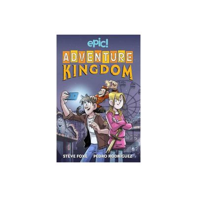 Adventure Kingdom - by Steve Foxe (Hardcover)