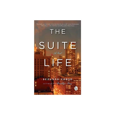 The Suite Life - by Suzanne Corso (Paperback)