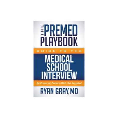 The Premed Playbook Guide to the Medical School Interview