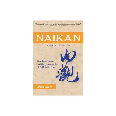 Naikan - by Gregg Krech (Paperback)