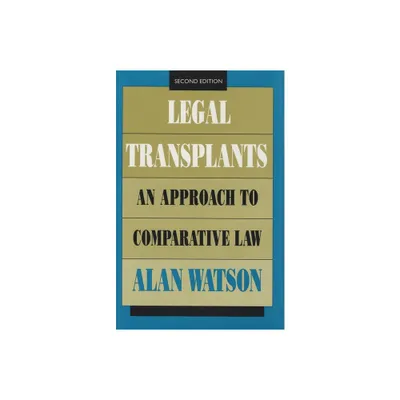 Legal Transplants - 2nd Edition by Alan Watson (Hardcover)