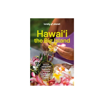 Lonely Planet Hawaii the Big Island - (Travel Guide) 6th Edition by Jade Bremner & Ashley Harrell & Meghan Miner Murray (Paperback)