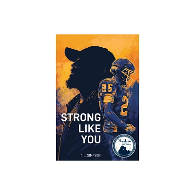 Strong Like You - by T L Simpson (Paperback)