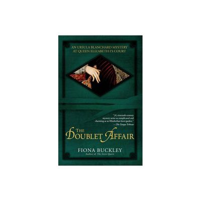 The Doublet Affair - (Ursula Blanchard Mysteries (Paperback)) by Fiona Buckley (Paperback)